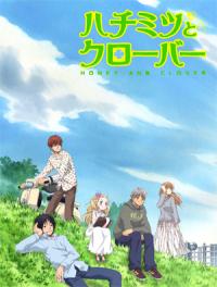 Hachimitsu to Clover (2005, Anime Serie)